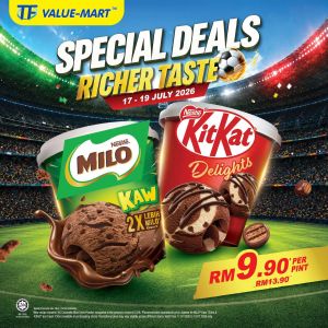 TF Value-Mart Ice Cream Promotion: Special Deals - MILO & KitKat Pints at RM9.90 | 17-19 July 2026