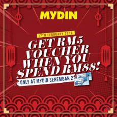 MYDIN Seremban 2 FREE RM5 Voucher When Spend RM88 (17 February 2019)
