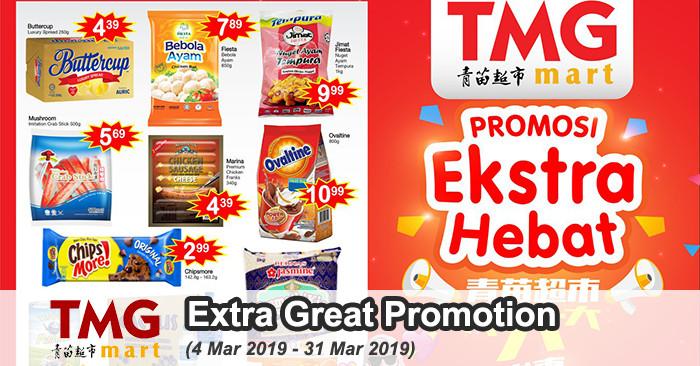 TMG Mart Extra Great Promotion (4 Mar 2019 - 31 Mar 2019)