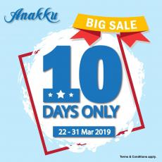 Anakku 10 Days Big Sale (22 March 2019 - 31 March 2019)