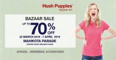 Hush Puppies Bazaar Sale Up to 70% off at Mahkota Parade (22 March 2019 - 7 April 2019)