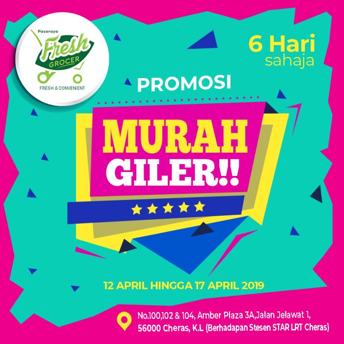 Fresh Grocer Murah Giler Promotion (12 April 2019 - 17 April 2019)