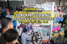 Branded Baby Warehouse Sale from RM1 at Quill City Mall (1 May 2019 - 5 May 2019)