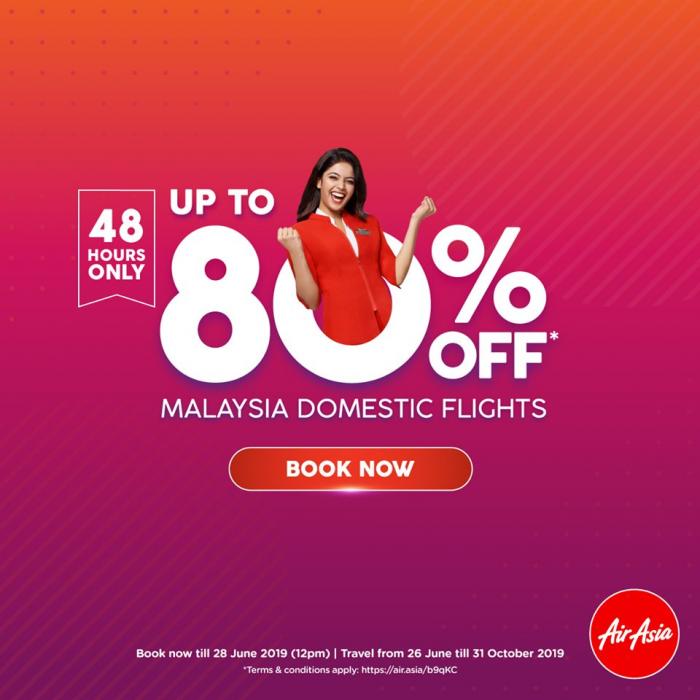 AirAsia Malaysia Domestic Flights 48 Hours Sale Up To 80% OFF (26 June 2019 - 28 June 2019)