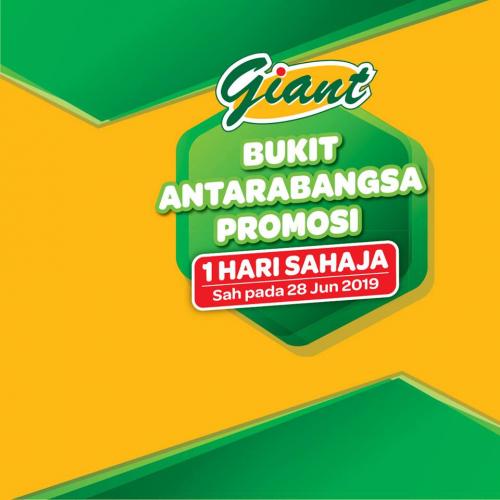 Giant Bukit Antarabangsa New Look Promotion 28 June 2019