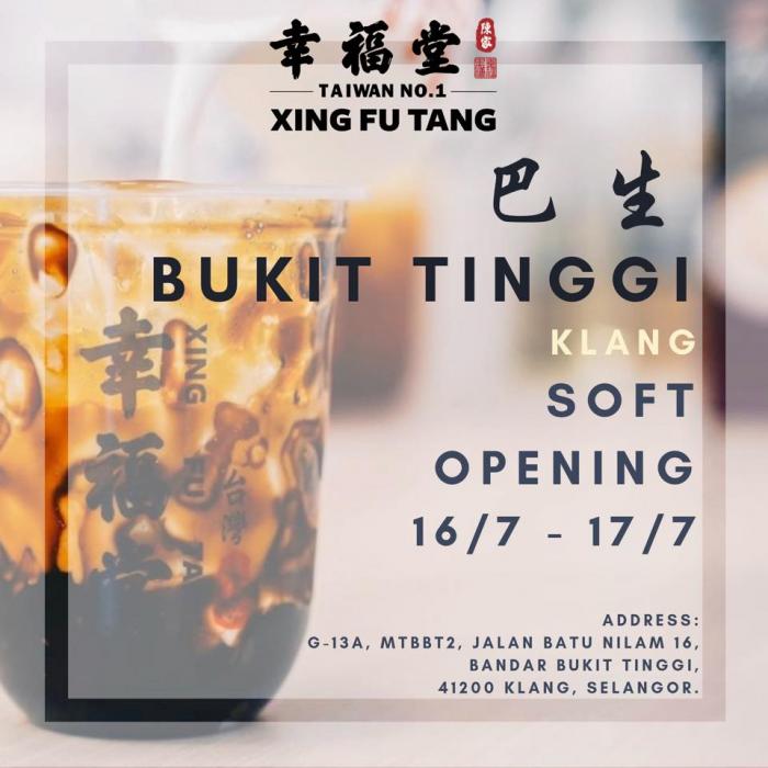 Xing Fu Tang Bukit Tinggi Klang Soft Opening Promotion 50% OFF Second Cup (16 July 2019)
