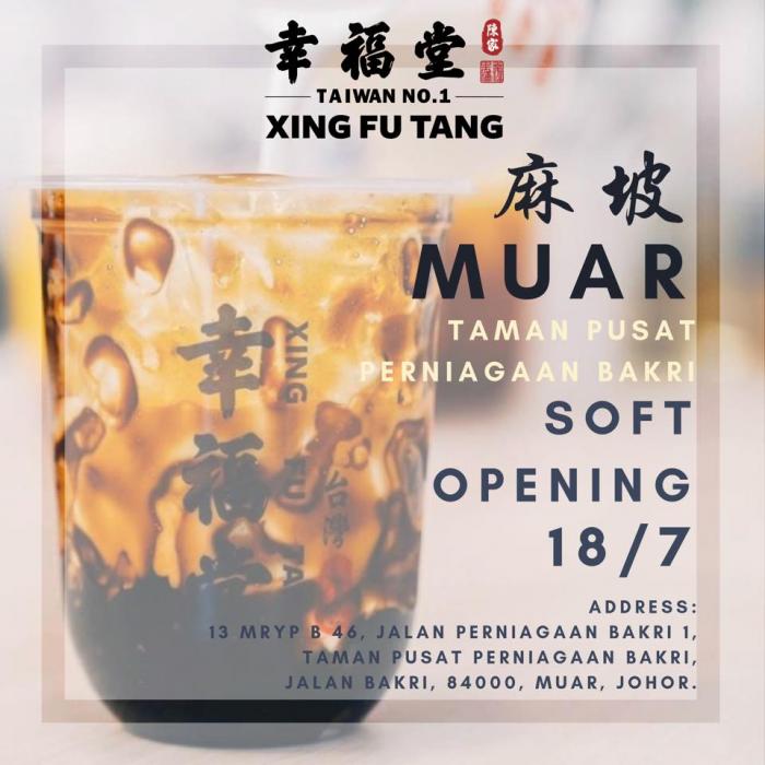 Xing Fu Tang Muar Soft Opening Promotion Win FREE Drinks (18 July 2019)