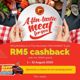 The Manhattan FISH MARKET RM5 Cashback Promotion Pay with Boost (1 August 2019 - 31 August 2019)