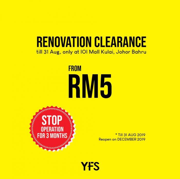 YFS IOI Mall Kulai Renovation Clearance Sale As Low As RM5 (9 August 2019 - 31 August 2019)