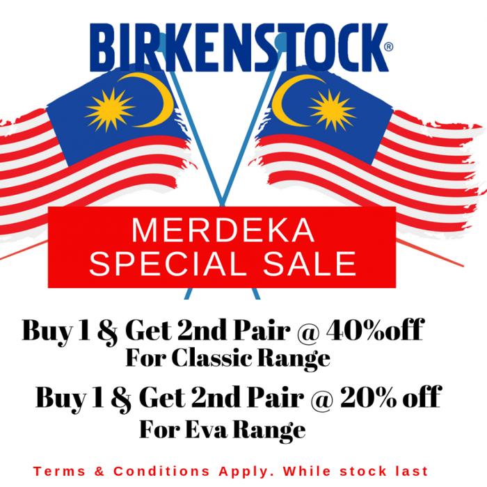 Birkenstock Merdeka Special Sale (9 August 2019 - 31 August 2019)