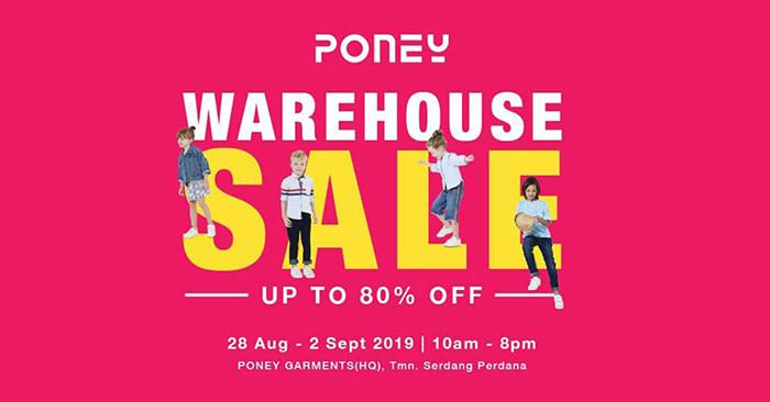 Poney Warehouse Sale Up To 80% OFF (28 Aug 2019 - 2 Sep 2019)