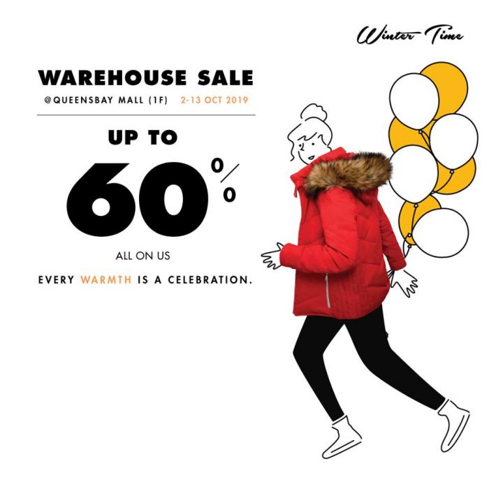 Winter Time Warehouse Sale up to 60% off (2 October 2019 - 13 October 2019)