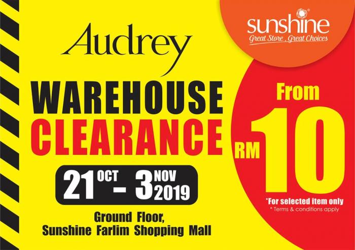 Audrey Warehouse Clearance Sale from RM10 at Sunshine Farlim (21 October 2019 - 3 November 2019)