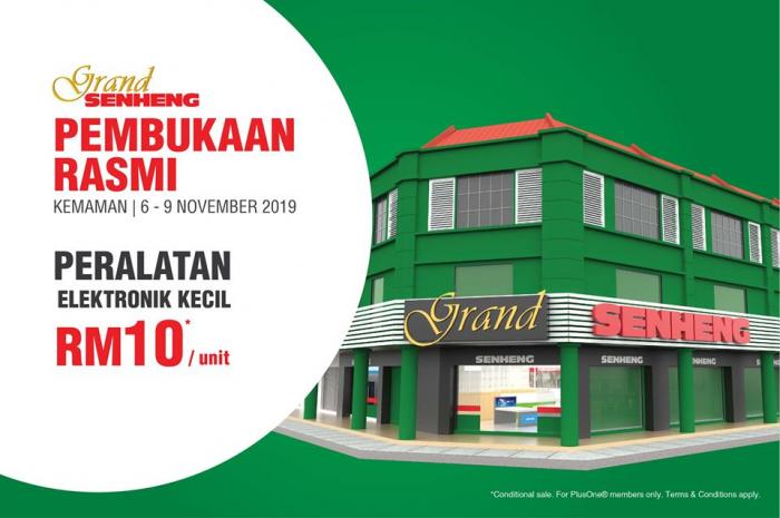 Senheng Kemaman Opening Promotion Price as low as RM10 (6 November 2019 - 9 November 2019)