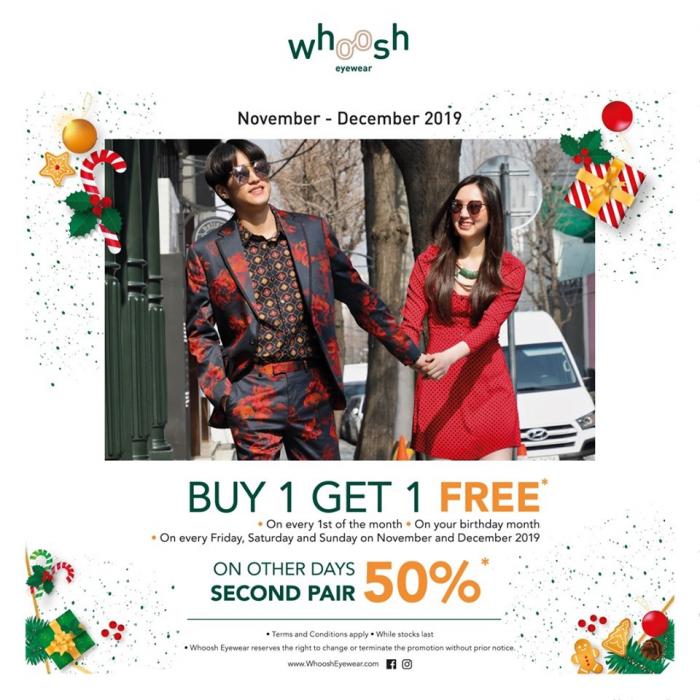 Whoosh Eyewear Buy 1 FREE 1 Promotion (1 November 2019 - 31 December 2019)