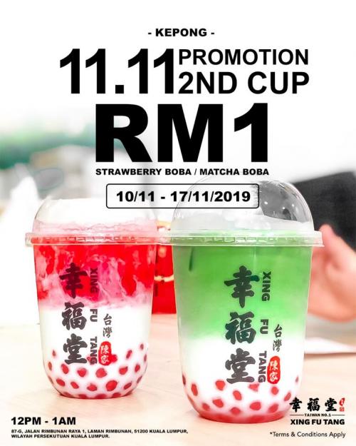 Xing Fu Tang Kepong 11.11 Single Day Sale Promotion RM1 2nd Cup (10 November 2019 - 17 November 2019)