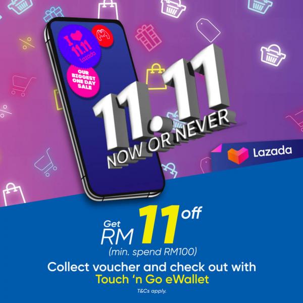 Lazada 11.11 Sale RM11 OFF Promotion With Touch 'n Go eWallet (11 November 2019)