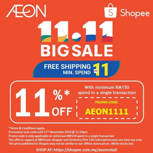 AEON 11.11 Sale 11% OFF Promotion on Shopee (11 November 2019 - 11 November 2019)