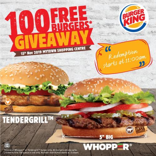 Burger King MyTown Shopping Centre Opening Promotion FREE Burgers & Chicken (15 November 2019 - 14 December 2019)