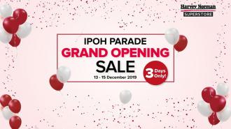 Harvey Norman Ipoh Parade Grand Opening Sale (13 December 2019 - 15 December 2019)