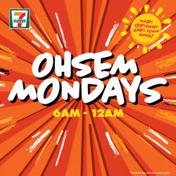 7-Eleven Ohsem Mondays Promotion (15 January 2018)