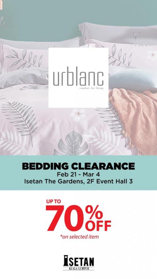 Isetan The Gardens Urblanc Bedding Clearance Sale Up To 70% OFF (21 February 2020 - 4 March 2020)
