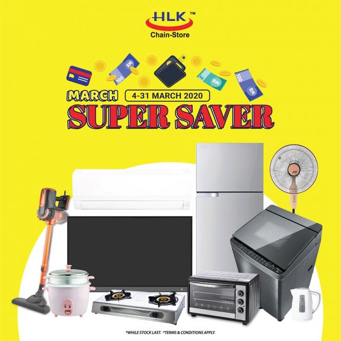 HLK Super Saver Sale Promotion (4 March 2020 - 31 March 2020)