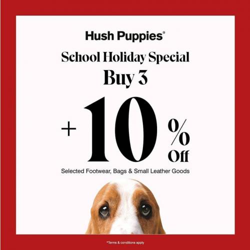 Hush Puppies School Holiday Sale Up To 70% OFF at Genting Highlands Premium Outlets (13 March 2020 - 22 March 2020)