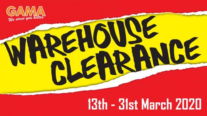 Gama Warehouse Clearance Sale (13 March 2020 - 31 March 2020)