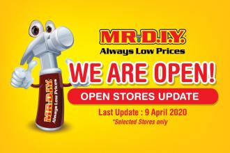 MR DIY Selected Outlets are Open Now (8 April 2020 onwards)