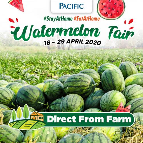 Pacific Hypermarket Watermelon Fair Promotion (16 April 2020 - 29 April 2020)