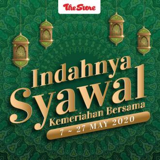 The Store Hari Raya Promotion (7 May 2020 - 27 May 2020)