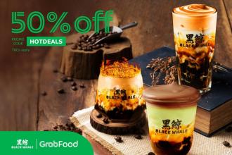 Black Whale 50% OFF Promotion on GrabFood (9 May 2020 - 8 Jun 2020)