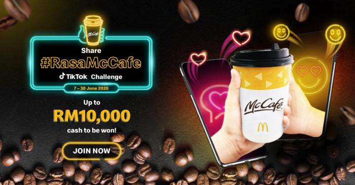 McDonald's Share #RasaMcCafe TikTok Challenge (7 Jun 2020 - 30 Jun 2020)