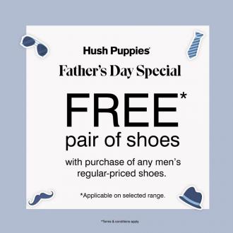 Hush Puppies Father's Day Promotion FREE Pair of Shoes (valid until 21 Jun 2020)
