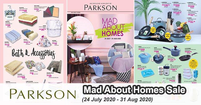 Parkson Mad About Homes Promotion (24 Jul 2020 - 31 Aug 2020)