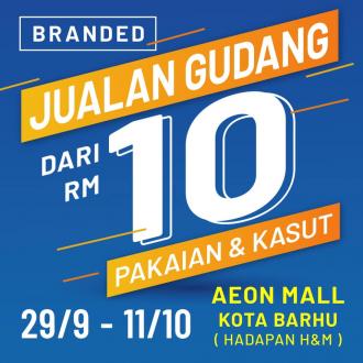 Branded Fashion & Shoes Warehouse Sale from RM10 at AEON Mall Kota Bharu (29 September 2020 - 11 October 2020)