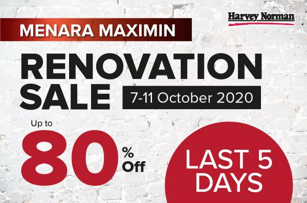 Harvey Norman Menara Maximin Renovation Sale Up To 80% OFF (7 October 2020 - 11 October 2020)