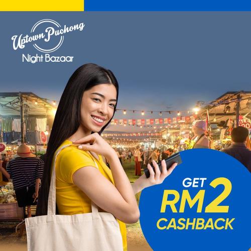 Uptown Puchong Night Bazaar RM2 Cashback Promotion With Touch 'n Go eWallet (18 December 2020 - 31 December 2020)