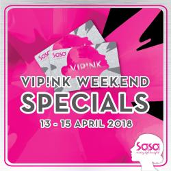 SaSa Malaysia VIP!NK Weekend Specials (13 April 2018 - 15 April 2018)