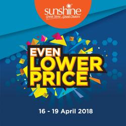 Sunshine Retail Penang Even Lower Price Promotion (16 April 2018 - 19 April 2018)
