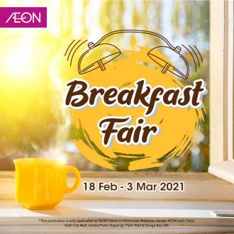 AEON Breakfast Fair Promotion (18 February 2021 - 3 March 2021)