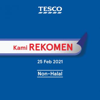 Tesco Non-Halal Items Promotion (25 February 2021 - 3 March 2021)