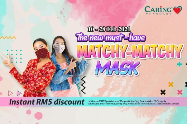 Caring Pharmacy Matchy-Matchy Mask Promotion Instant RM5 Discount (10 February 2021 - 28 February 2021)