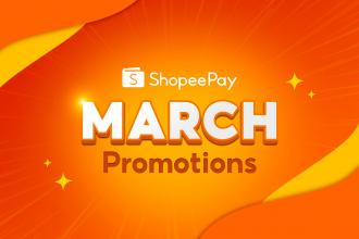 ShopeePay March Promotion (1 March 2021 - 31 March 2021)
