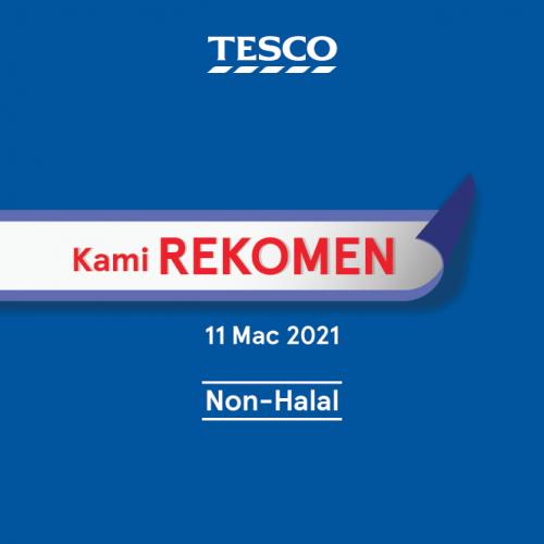 Tesco Non-Halal Items Promotion (11 March 2021 - 17 March 2021)