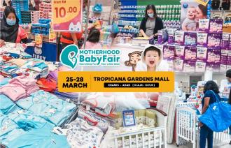Motherhood Baby Fair Sale at Tropicana Garden Mall (25 March 2021 - 28 March 2021)