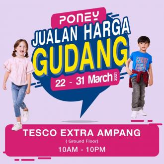 Poney Warehouse Clearance Sale at Tesco Extra Ampang (22 Mar 2021 - 31 Mar 2021)