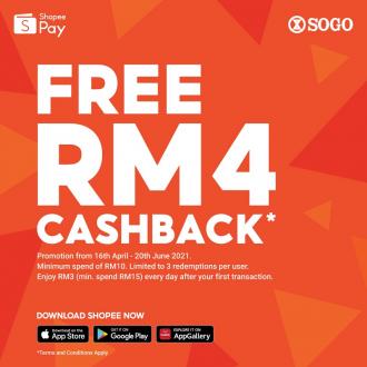 SOGO RM4 Cashback Promotion pay with ShopeePay (16 April 2021 - 20 June 2021)