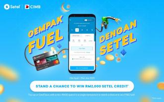 Setel and CIMB Reward Users with Free Fuel Contest (21 April 2021 - 21 July 2021)